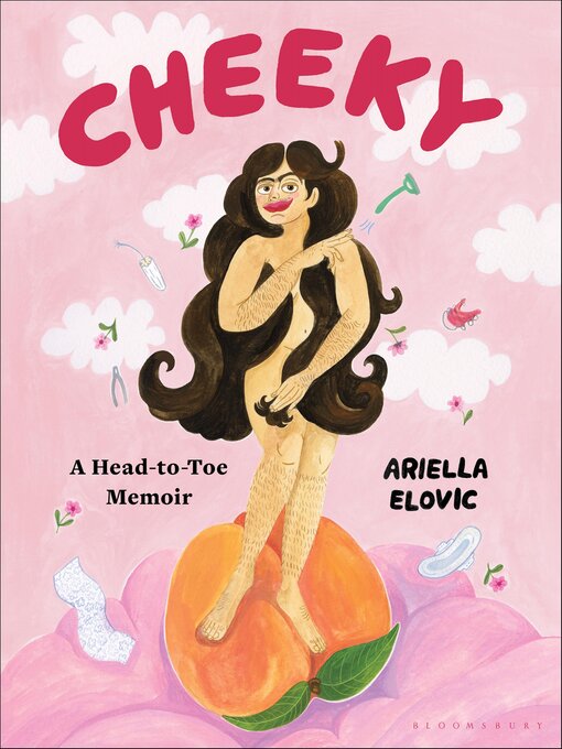 Title details for Cheeky by Ariella Elovic - Available